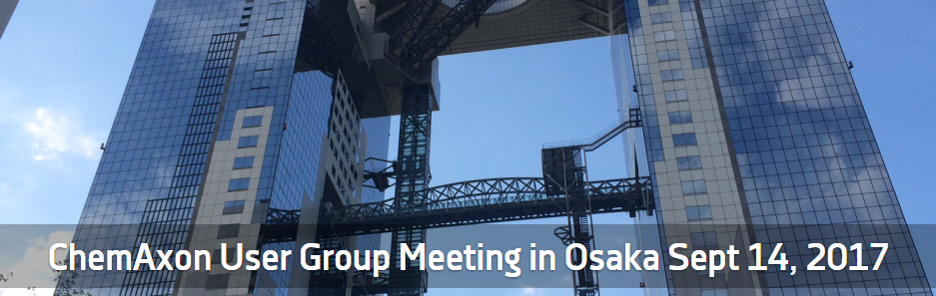 【PAT】ChemAxon User Group Meeting in OSAKA Sept 14, 2017サムネイル画像